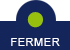 Fermer